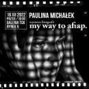 Paulina Michałek - My way to AFIAP - wystawa